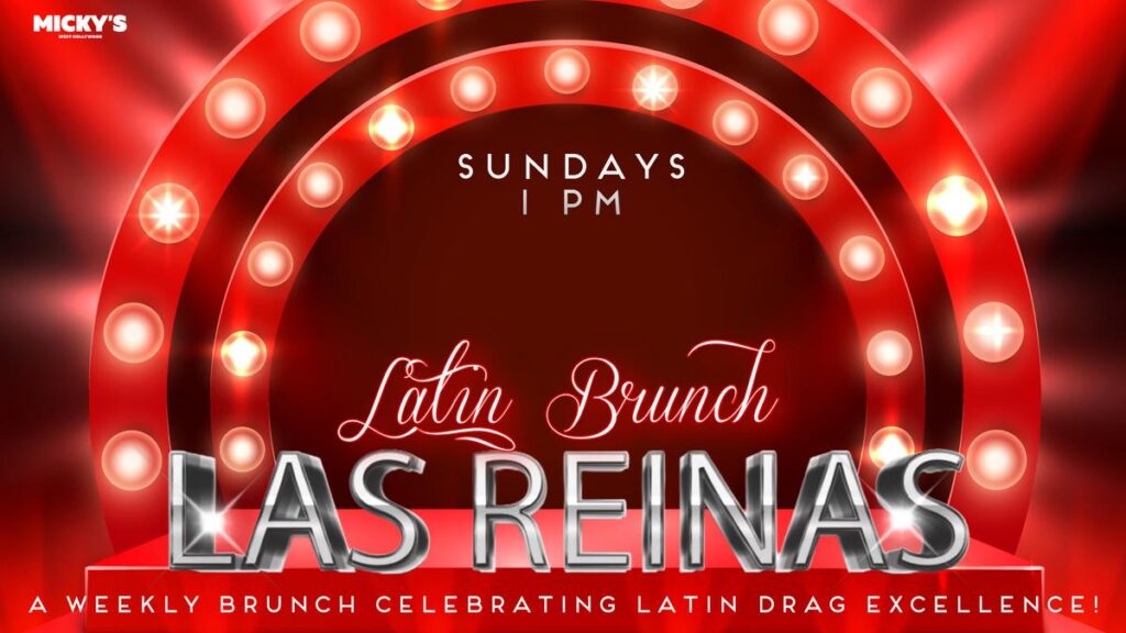 A glamorous red and gold graphic with the words "Latin Brunch Las Reinas" in a mix of elegant script and metallic block lettering. The tagline "A Weekly Brunch Celebrating Latin Drag Excellence!" is featured below, with glowing lights forming an arch in the background.