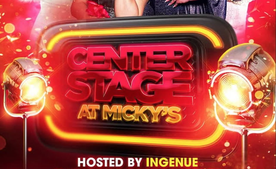 Promotional poster for 'Center Stage' at Micky's West Hollywood