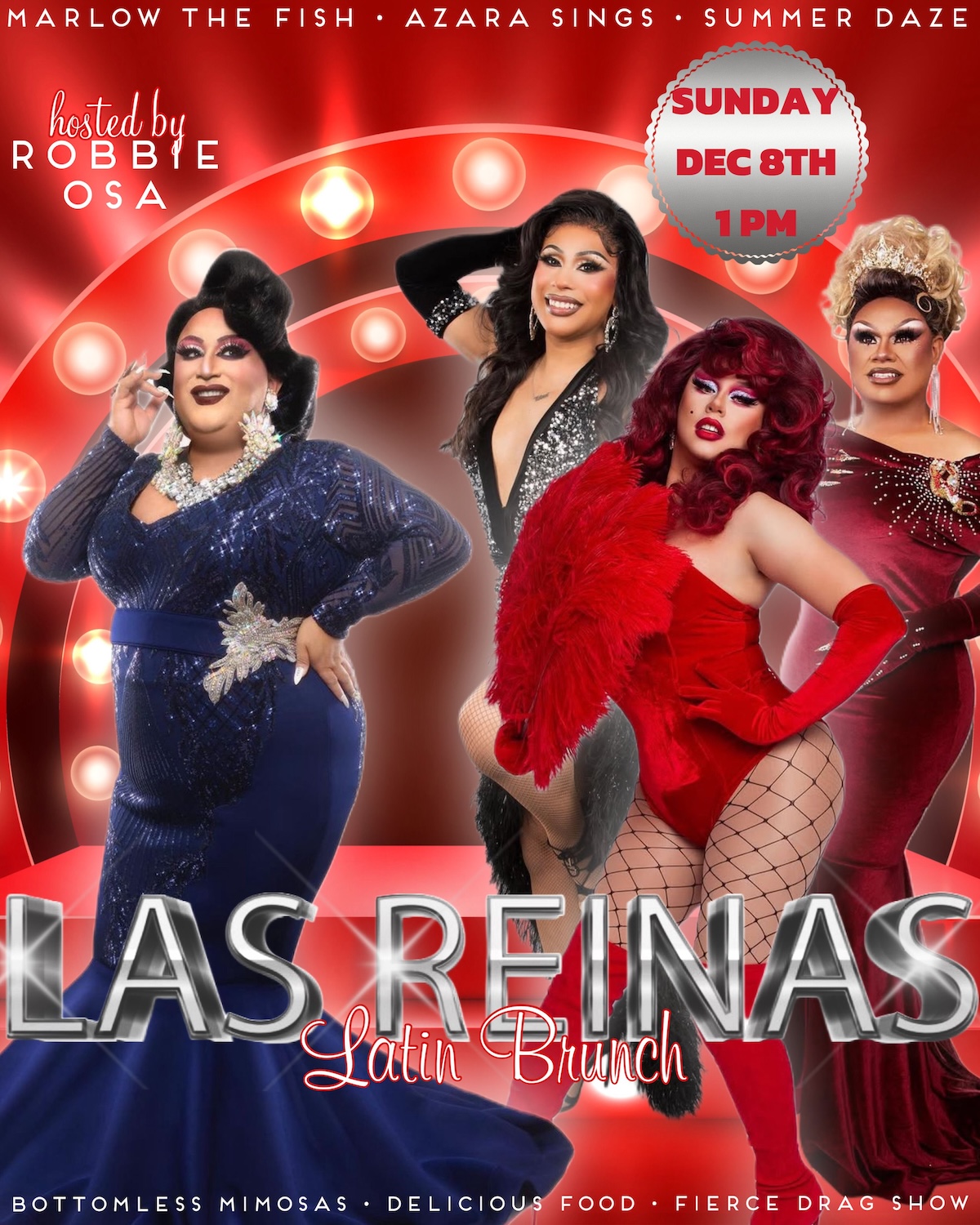 A vibrant promotional poster for "Las Reinas Latin Brunch" at Mickey’s West Hollywood, featuring four glamorous drag performers—Robbie Osa, Marlow the Fish, Azara Sings, and Summer Daze—against a red backdrop with marquee lights. Event details highlight the date (Sunday, December 8th, 1 PM) and emphasize "Bottomless Mimosas, Delicious Food, and Fierce Drag Show.