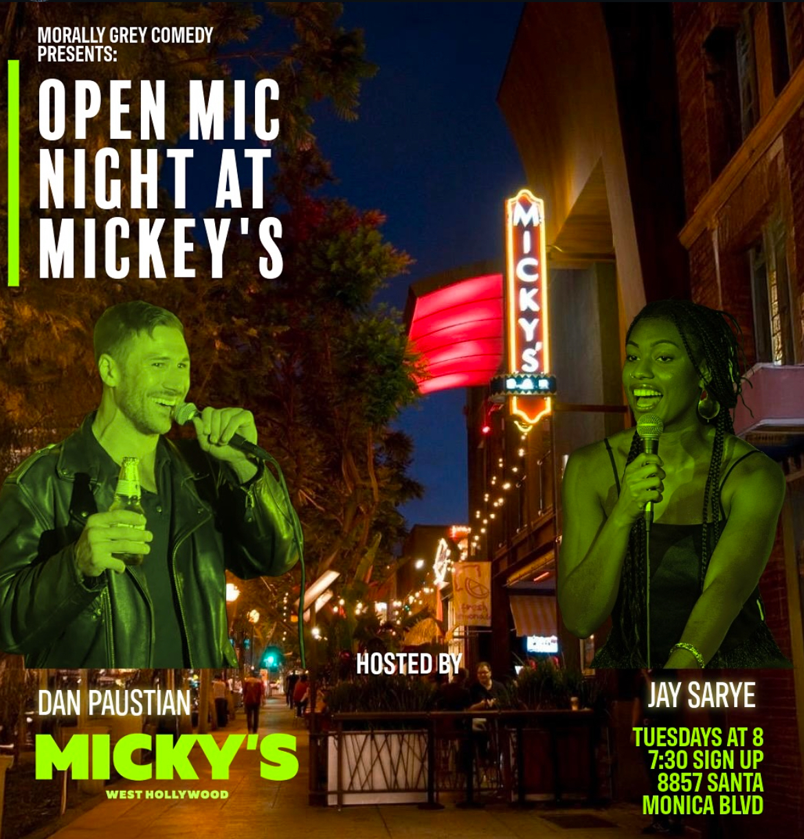 An eye-catching promotional image for 'Open Mic Night at Micky's' in West Hollywood. The photo showcases two performers on stage, Dan Paustian, a male comedian in a leather jacket holding a beer, and Jay Sarye, a female singer with vibrant green hair and a black top, each engaged in performance. The Micky's WeHo neon sign is vividly illuminated against the twilight city backdrop. Event occurs Tuesdays at 8 PM, with sign-ups at 7:30 PM.