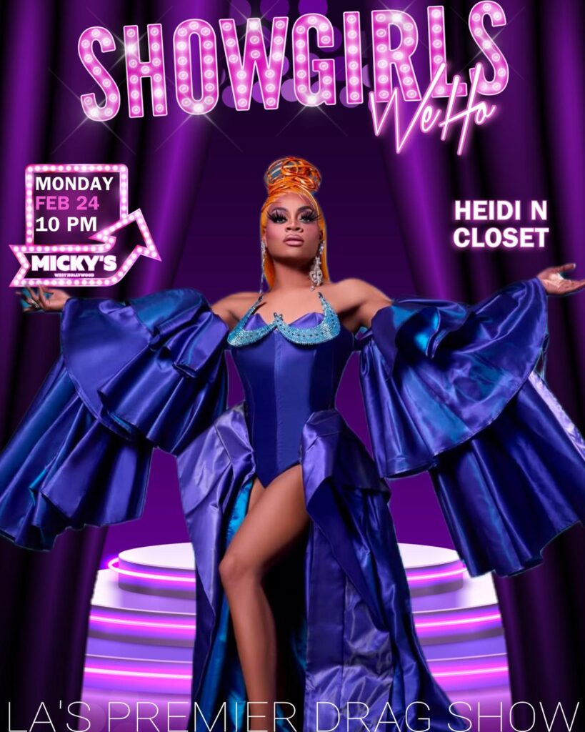 Promotional ad for 'Showgirls WeHo' at Micky’s West Hollywood featuring Heidi N Closet in a dramatic blue outfit against a purple spotlight background. The event details mention Monday, February 24 at 10 PM.