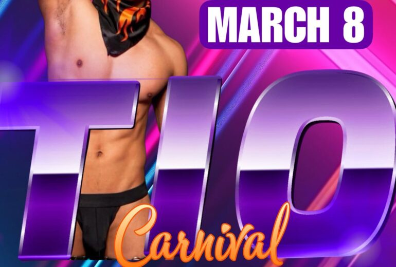 Promotional image for 'Latin Night Carnival' at Micky’s West Hollywood featuring a male dancer in a colorful setting with large 'TIO' letters and the event title. Event scheduled for Saturday, March 8.