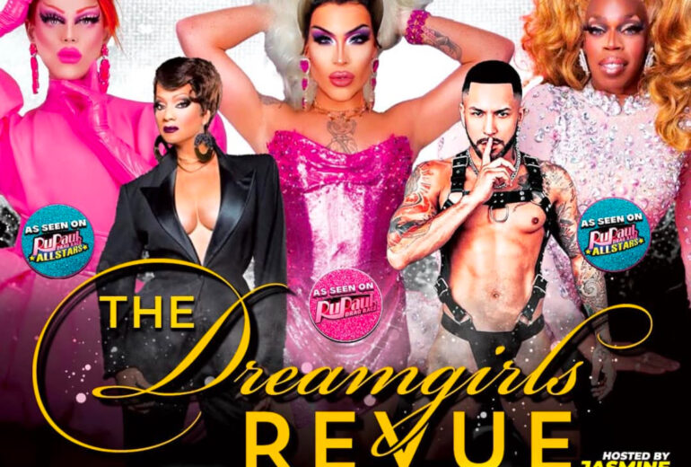 Promotional poster for 'The Dreamgirls Revue' at Micky’s West Hollywood, featuring Jasmine Masters, Ariel Versace, Morgan McMichaels, Fontasia L'Amour, and Michael Silas in glamorous outfits. Event on March 7th, 2025, starts with an RPDR viewing party at 8 PM followed by the main event at 9 PM.