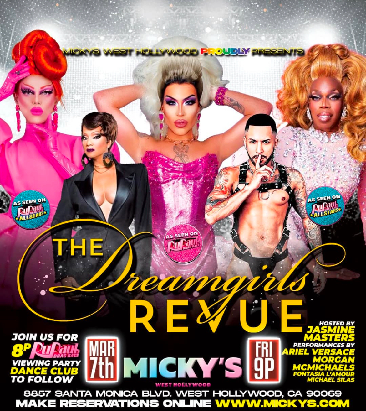 Promotional poster for 'The Dreamgirls Revue' at Micky’s West Hollywood, featuring Jasmine Masters, Ariel Versace, Morgan McMichaels, Fontasia L'Amour, and Michael Silas in glamorous outfits. Event on March 7th, 2025, starts with an RPDR viewing party at 8 PM followed by the main event at 9 PM.