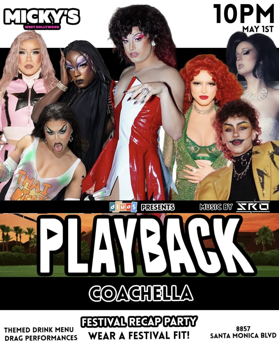 A promotional image for 'Playback Coachella' at Micky's West Hollywood, showcasing six drag performers in vibrant and thematic attire, set against a backdrop featuring a palm tree silhouette and festival imagery. Event highlights include themed drink specials, drag performances, and music by DJ SRO. Event details: May 1st at 10 PM, 8857 Santa Monica Blvd, West Hollywood, CA.