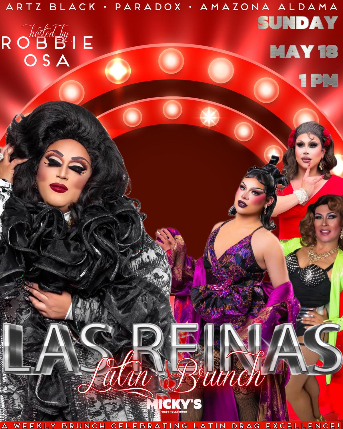 Promotional image for 'Las Reinas Latin Brunch' at Micky’s West Hollywood, highlighting an animated poster with Robbie Osa and drag performers Artz Black, Paradox, and Amazona Aldama in glamorous poses. Event details: Sunday, May 18th at 1 PM...