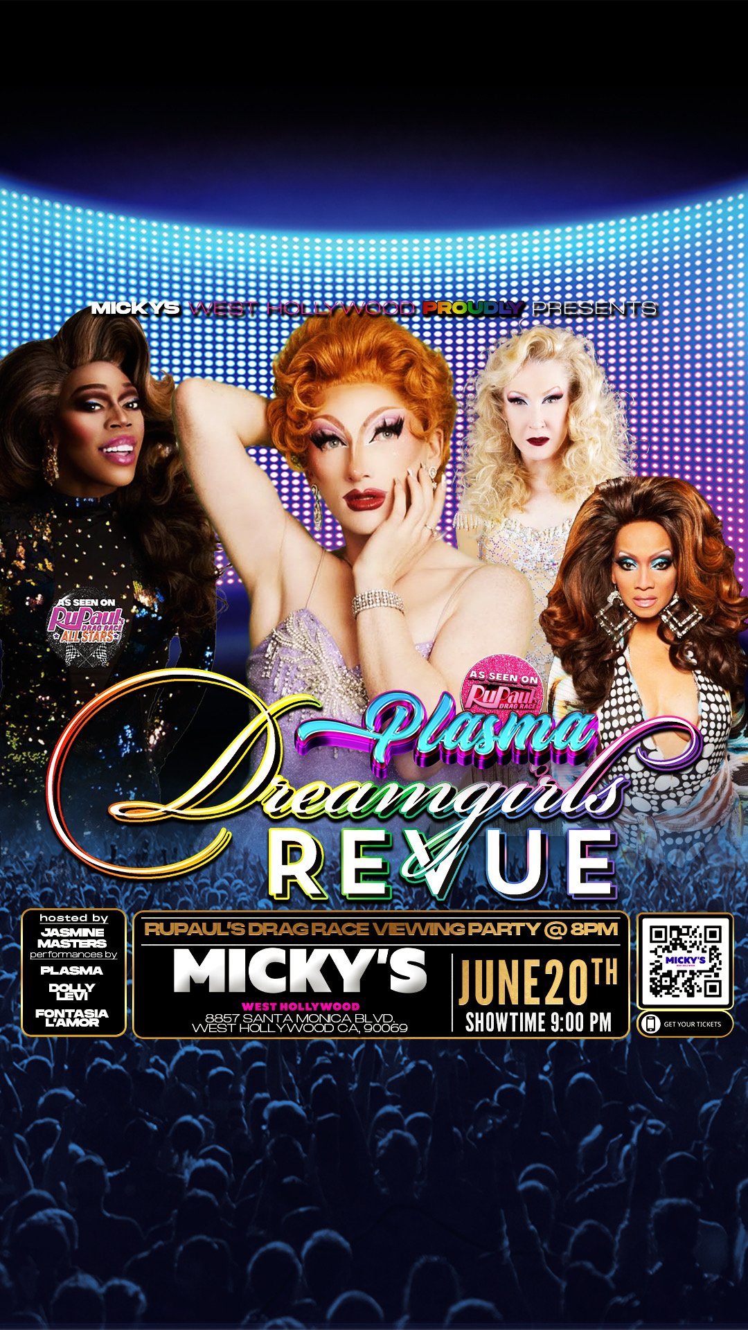 A vibrant promotional poster for 'Dreamgirls Revue' at Micky's West Hollywood, featuring drag performers Jasmine Masters, Plasma, Dolly Levi, and Fontasia L'Amor in dynamic poses. The event includes a 'RuPaul’s Drag Race' viewing party at 8 PM, followed by a show at 9 PM on June 20th, located at 8857 Santa Monica Blvd.