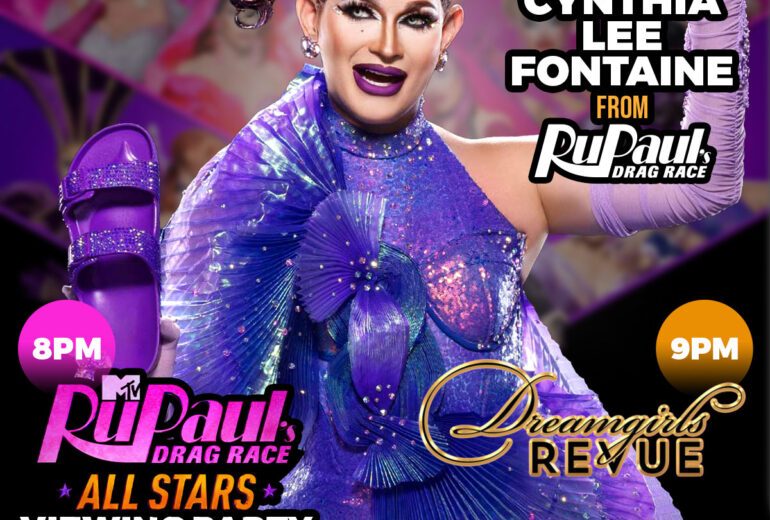 A vibrant poster for 'RuPaul's Drag Race All Stars Viewing Party' hosted by Cynthia Lee Fontaine at Micky's West Hollywood. The event features dramatic purple and magenta tones, with Cynthia in a stunning blue costume. Details: July 11, 8PM viewing party, followed by Dreamgirls Revue at 9PM.