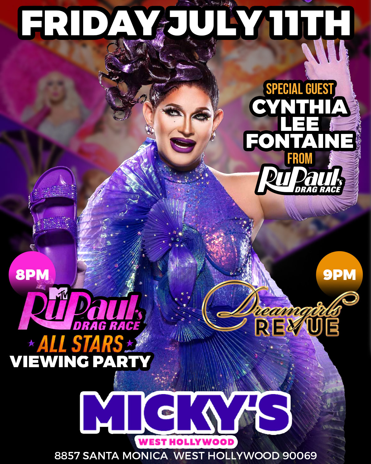 A vibrant poster for 'RuPaul's Drag Race All Stars Viewing Party' hosted by Cynthia Lee Fontaine at Micky's West Hollywood. The event features dramatic purple and magenta tones, with Cynthia in a stunning blue costume. Details: July 11, 8PM viewing party, followed by Dreamgirls Revue at 9PM.