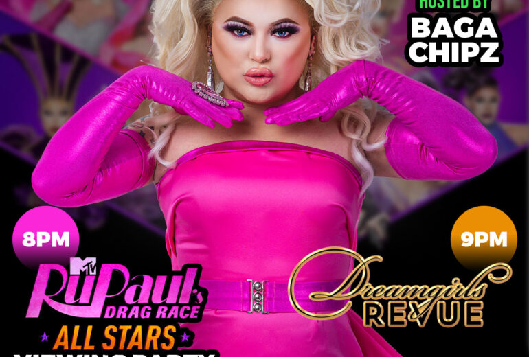 Promotional poster for the 'RuPaul's Drag Race All Stars Viewing Party' at Micky’s West Hollywood, featuring drag performer Baga Chipz in a pink gown and blonde wig, hosted on Friday, July 25th from 8 PM for the viewing party and 9 PM for the Dreamgirls Revue. Location: 8857 Santa Monica Blvd, West Hollywood, CA 90069.