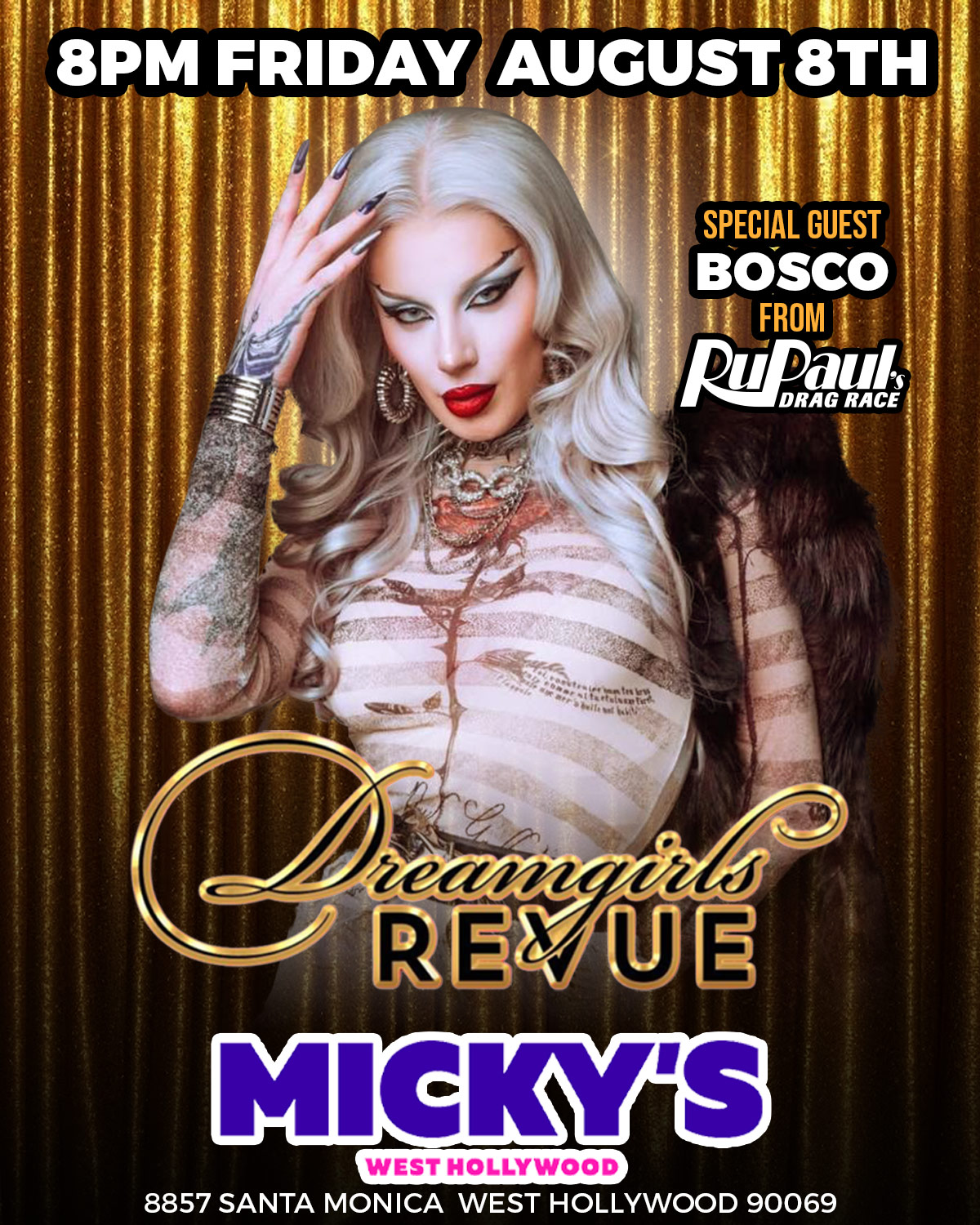 A promotional poster for 'Dreamgirls Revue' at Micky's West Hollywood featuring Bosco from RuPaul's Drag Race against a golden curtain background. The event is scheduled for 8 PM on Friday, August 8th, at 8857 Santa Monica Blvd, West Hollywood 90069.