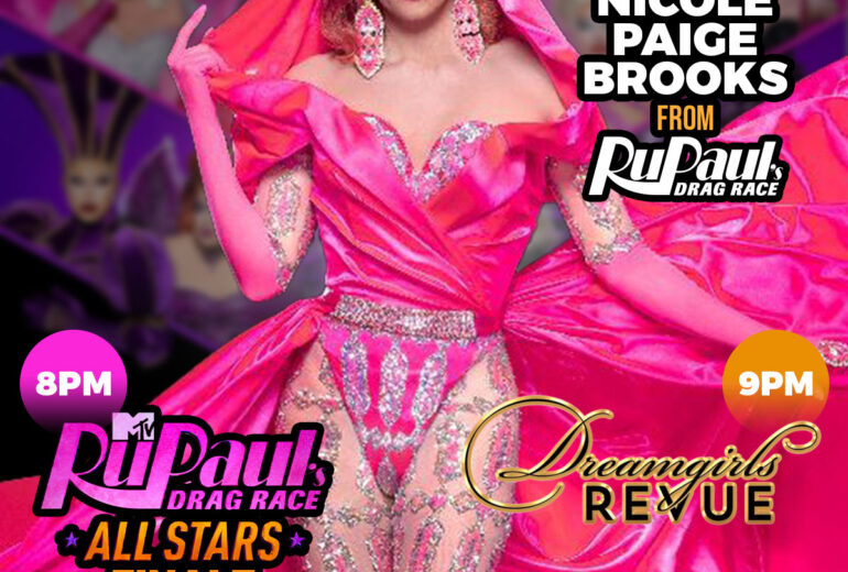 Promotional poster for RuPaul's Drag Race All-Stars Viewing Party and Dreamgirls Revue at Micky’s West Hollywood on Friday, July 18th. Features Nicole Paige Brooks in a striking pink outfit with event details and Micky’s logo.