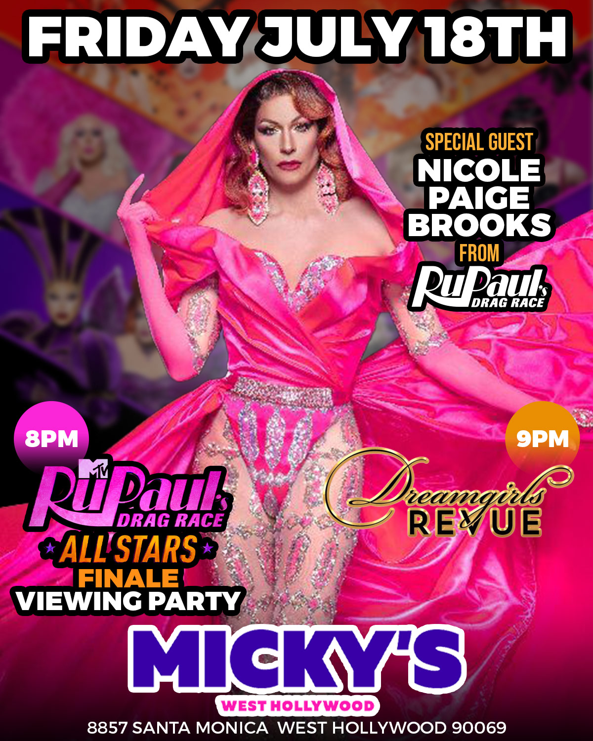 Promotional poster for RuPaul's Drag Race All-Stars Viewing Party and Dreamgirls Revue at Micky’s West Hollywood on Friday, July 18th. Features Nicole Paige Brooks in a striking pink outfit with event details and Micky’s logo.