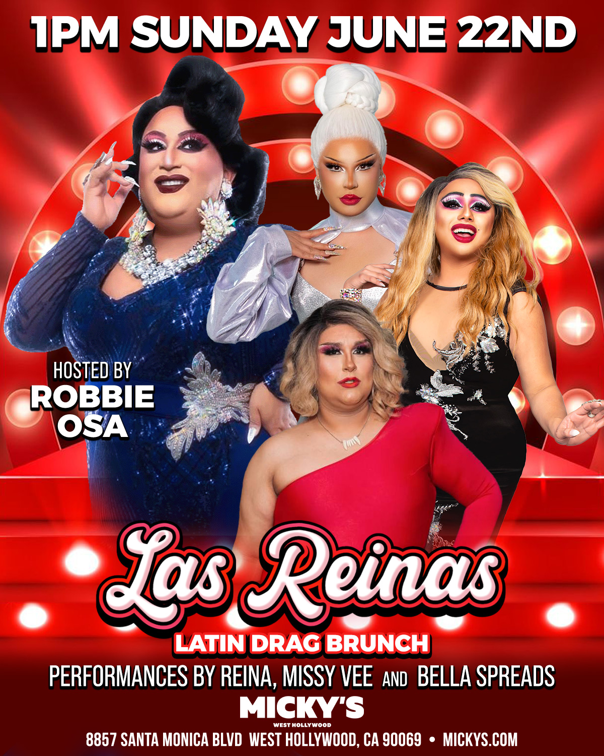 Promotional poster for 'Las Reinas Latin Drag Brunch' at Micky's West Hollywood, showing four drag performers in glamorous outfits against a bright red backdrop with light circles. Event details include host Robbie Osa, performances by Reina, Missy Vee, and Bella Spreads, and the event time, Sunday at 1 PM.