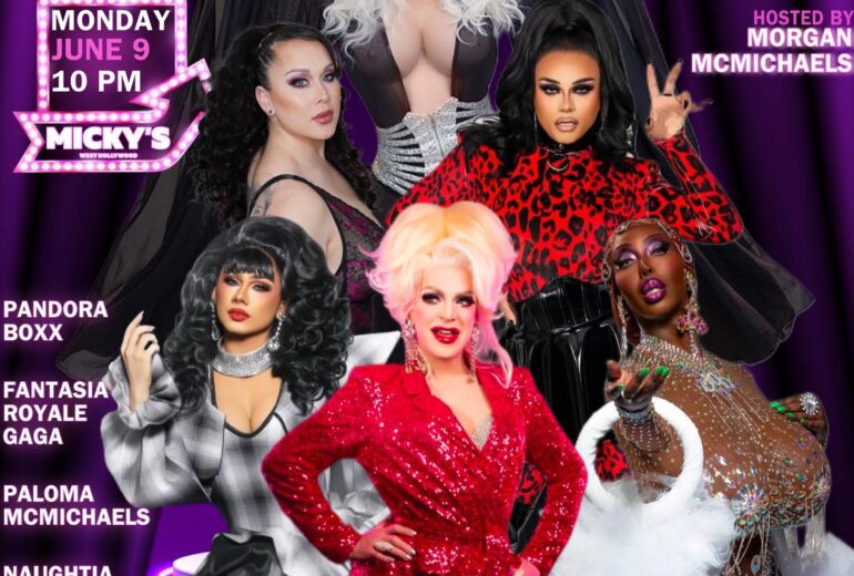 A promotional poster for 'Showgirls WeHo' at Micky’s West Hollywood featuring six drag performers in elaborate costumes with a neon purple 'Showgirls WeHo' title. Event hosted by Morgan McMichaels on Monday, June 9 at 10 PM.