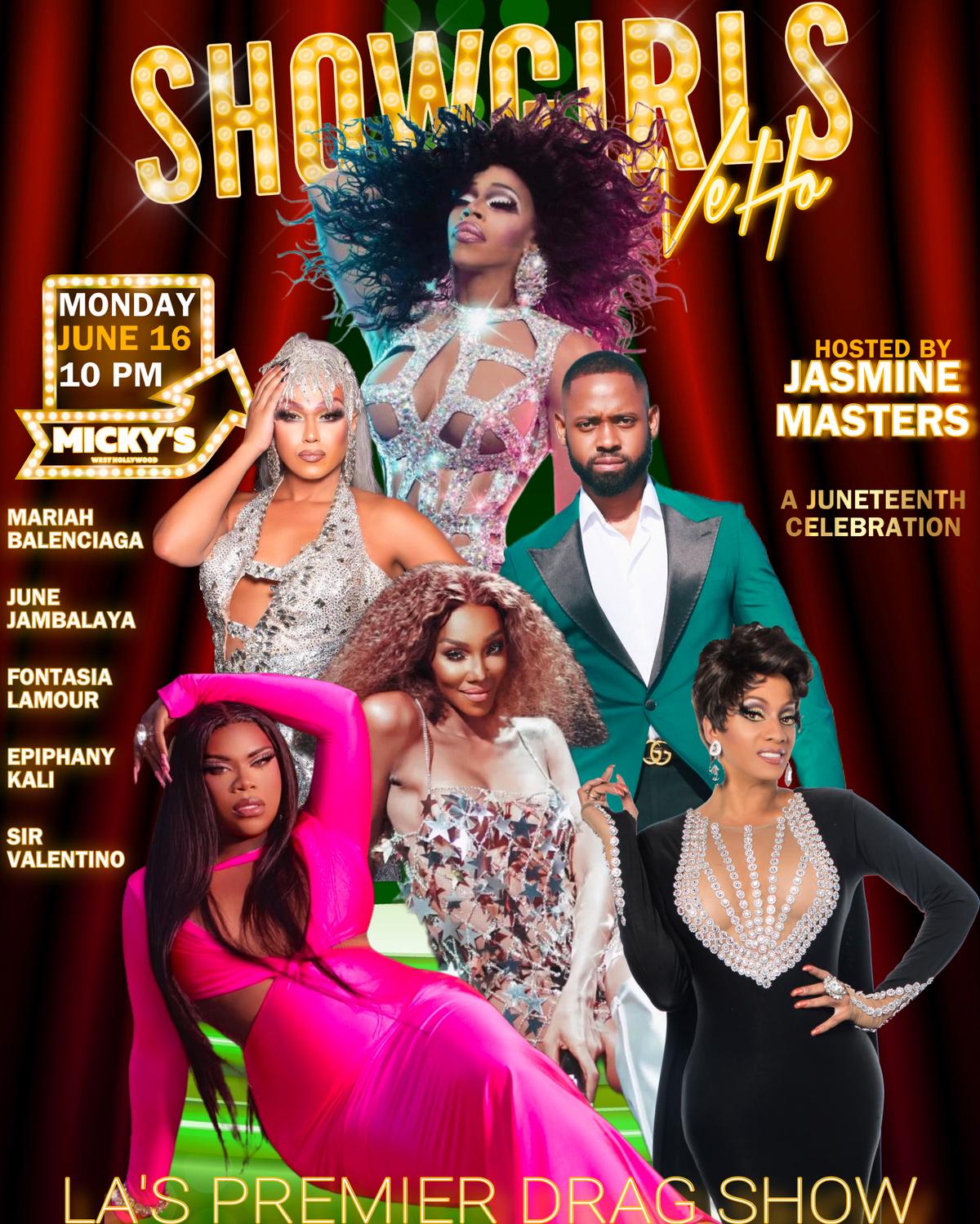 Promotional poster for 'Showgirls WeHo' at Micky's West Hollywood, featuring prominent drag performers Mariah Balenciaga, June Jambalaya, Fontasia Lamour, Epiphany Kali, and Sir Valentino with Jasmine Masters hosting. The event celebrates Juneteenth on Monday, June 16, at 10 PM.