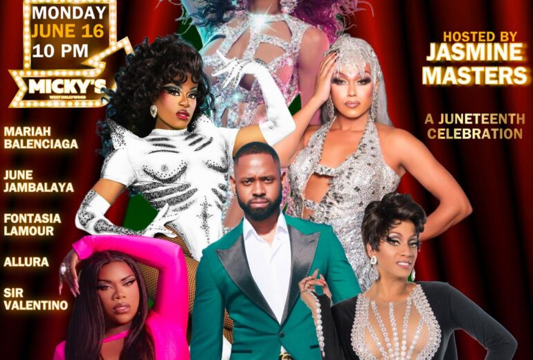 Promotional poster for 'Showgirls WeHo', a drag show event at Micky’s West Hollywood. Features striking visuals with vibrant, dynamic poses from multiple performers in elaborate costumes. The event is hosted by Jasmine Masters and celebrates Juneteenth, scheduled for Monday, June 16 at 10 PM. Performers include Mariah Balenciaga, June Jambalaya, Fontasia Lamour, Allura, and Sir Valentino, set against a bright red curtain background.