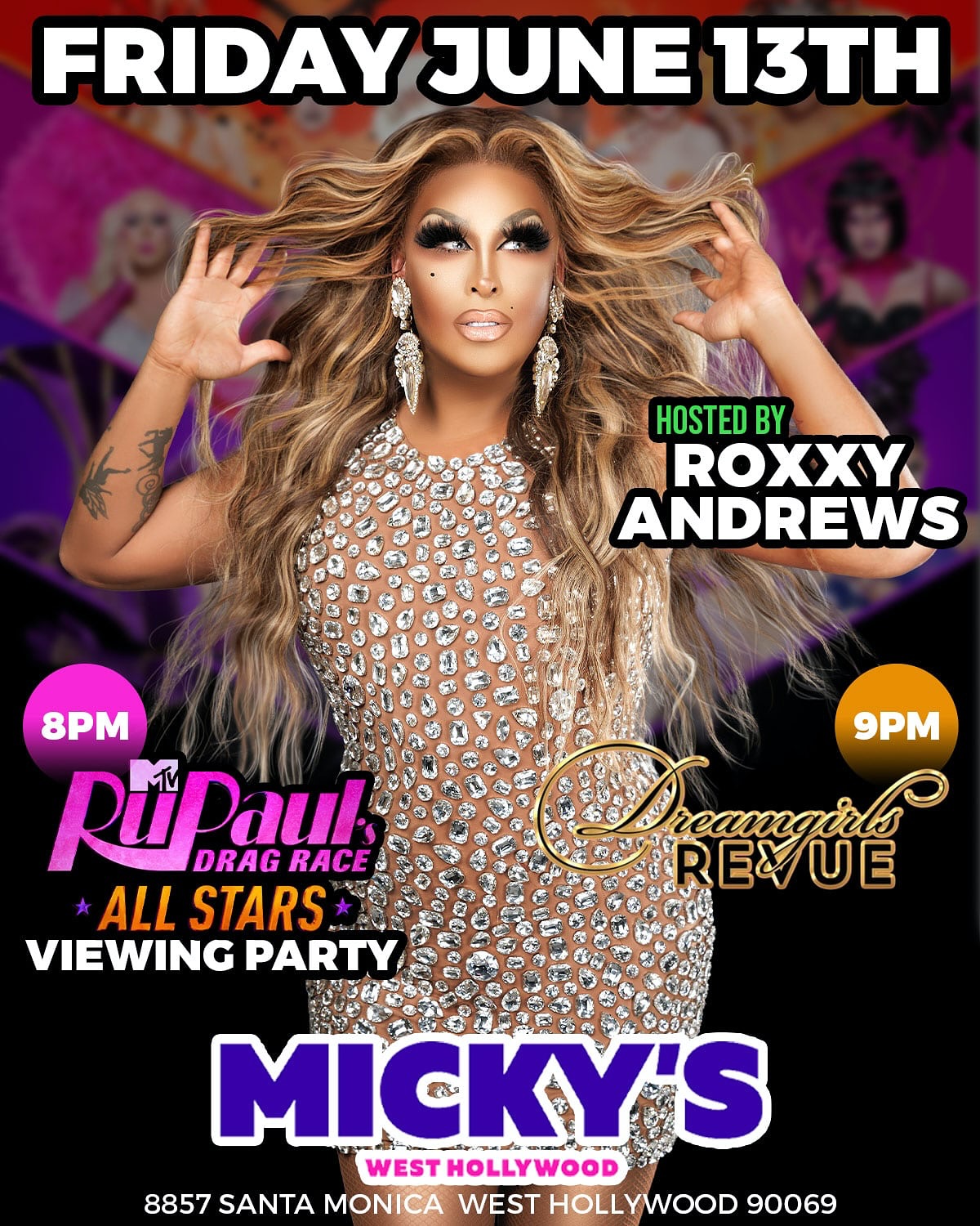A promotional poster for 'RuPaul's Drag Race All Stars Viewing Party' at Micky’s West Hollywood, showcasing Roxxxy Andrews in a glittering silver dress. Event details include viewing at 8 PM followed by Dreamgirls Revue at 9 PM, on Friday, June 13th.