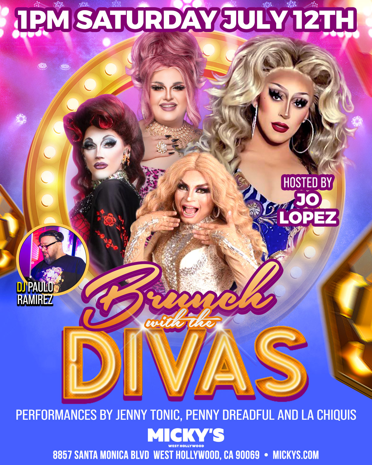 Promotional poster for 'Brunch with the Divas' at Micky's West Hollywood, showing three drag performers in glamorous outfits. The event is hosted by Jo Lopez with music by DJ Paulo Ramirez, on Saturday, July 12th at 1 PM, located at 8857 Santa Monica Blvd.