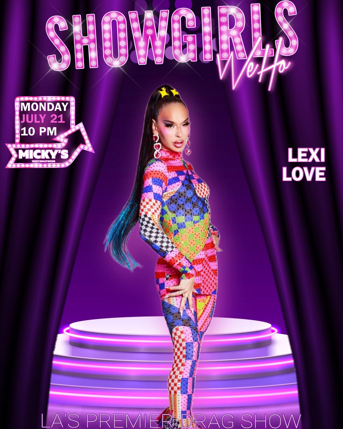 A promotional poster for 'Showgirls WeHo' featuring drag performer Lexi Love dressed in a colorful, checkered outfit with blue hair, standing on a purple lit stage. The event will take place on Monday, July 21 at 10 PM at Micky's West Hollywood.