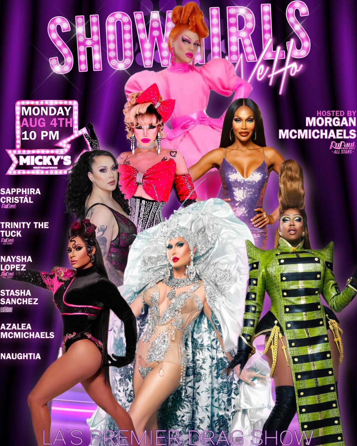 A vibrant promotional poster for 'Showgirls WeHo' featuring Morgan McMichaels and other drag performers in elaborate costumes, set against a purple background with the event details: Monday, August 4th, 10 PM, at Micky’s West Hollywood.