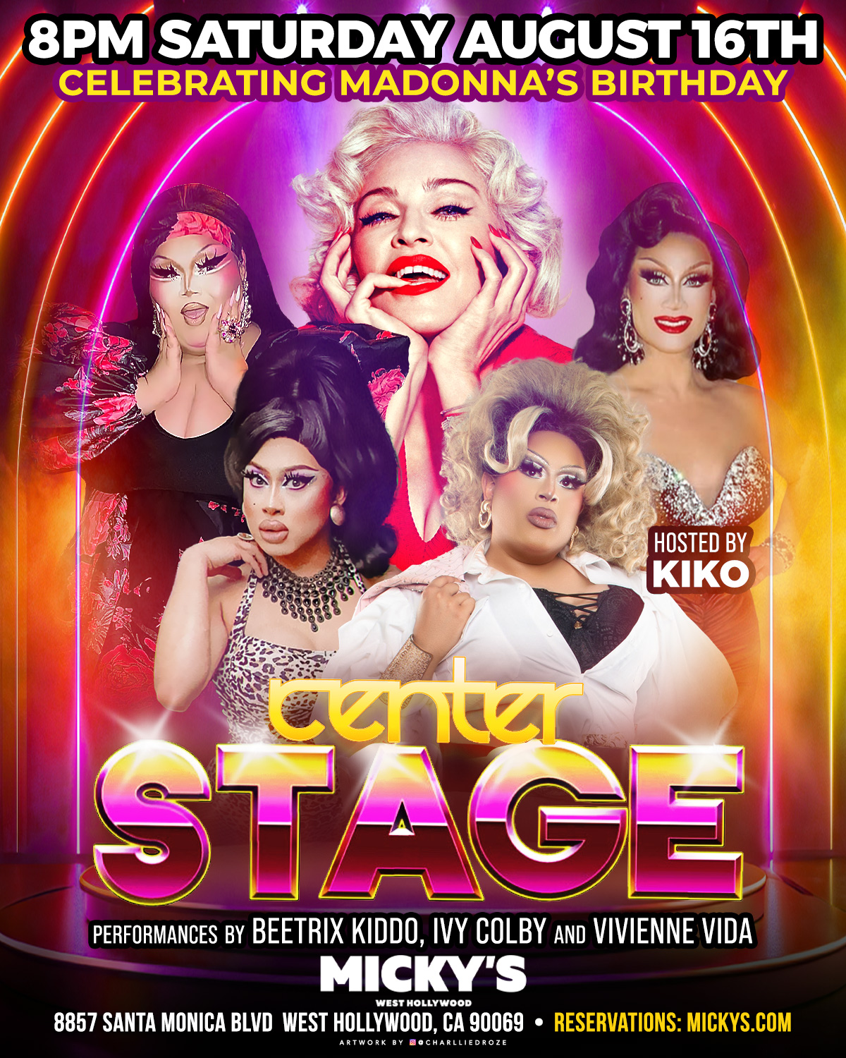 Promotional poster for 'Center Stage', celebrating Madonna's birthday at Micky's West Hollywood. Features Madonna in the center with performers Beetrix Kiddo, Ivy Colby, and Vivienne Vida around her, set against a vibrant pink and purple backdrop. Hosted by Kiko. Event on August 16th, 8 PM at 8857 Santa Monica Blvd.