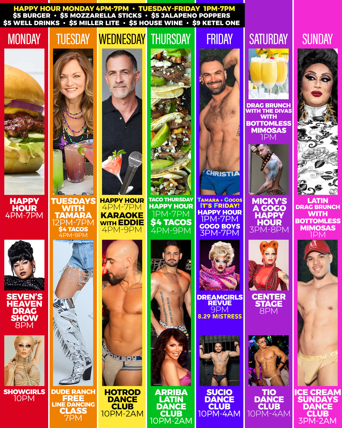 mickys-weekly-schedule-jpg Promotional weekly schedule for Micky’s West Hollywood showcasing daily themed events and performers. Each day features different characters and specials, including 'Happy Hour', 'Drag Shows', and 'Dance Parties'. Vibrant colors and dynamic photos make each day's event standout.