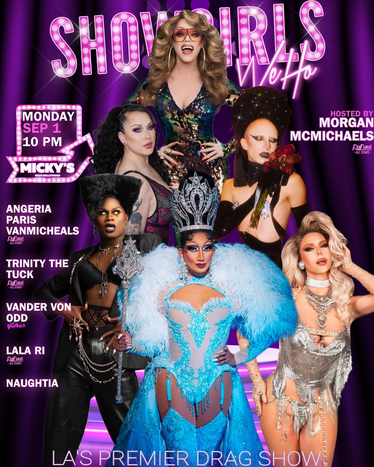 Promotional poster for the 'Showgirls WeHo' event at Micky’s West Hollywood on Monday, September 1, 2025, at 10 PM. The poster features Morgan McMichaels and other performers including Angeria Paris VanMichaels, Trinity the Tuck, Vander Von Odd, Lala Ri, and Naughtia. The design is vibrant with dynamic poses and a rich palette of purples and blues, emphasizing the glamour and excitement of the event.