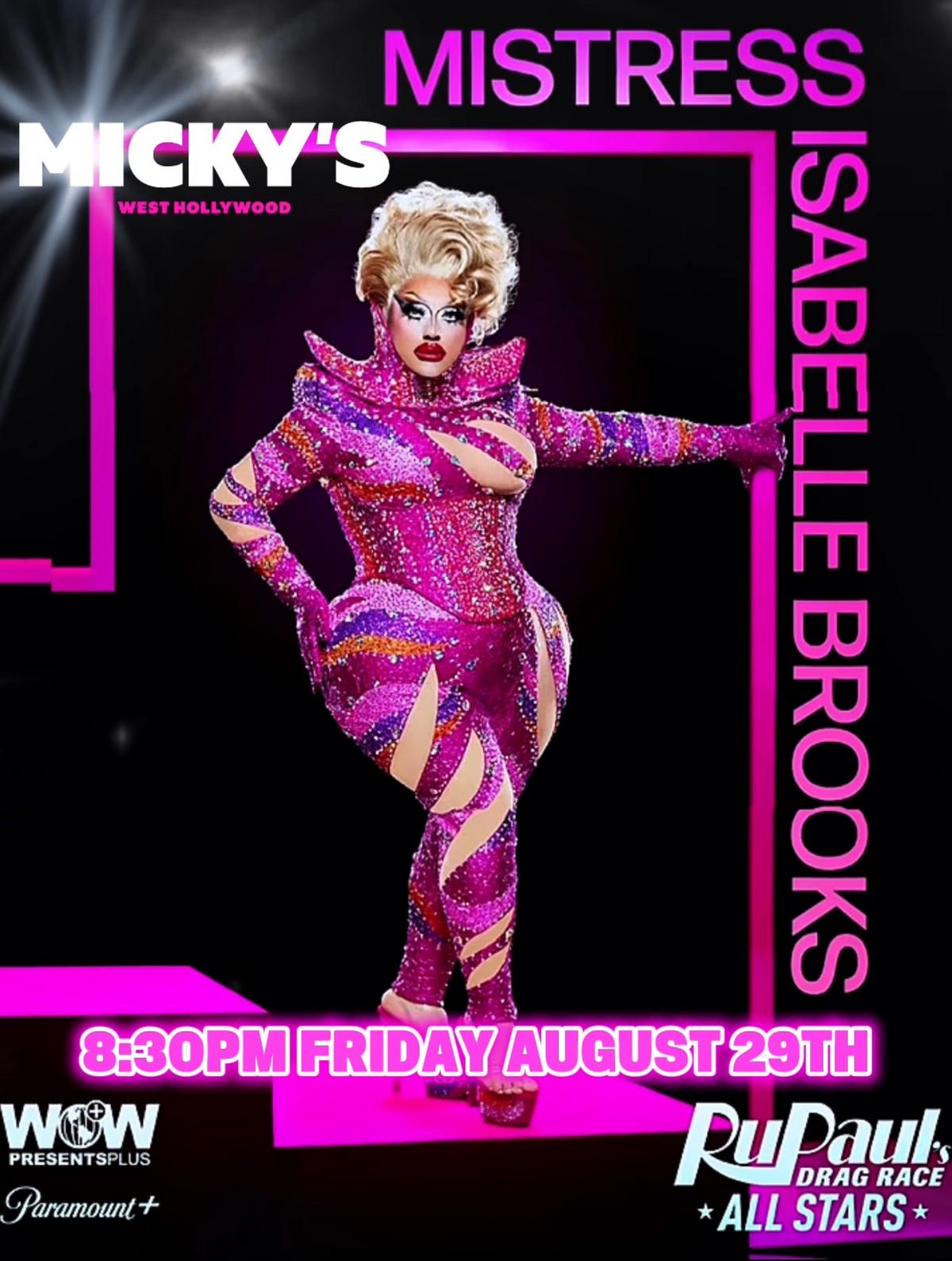 Promotional event poster for 'Mistress Isabelle Brooks' at Micky’s West Hollywood. Features Isabelle Brooks in an elaborate purple sequined outfit, posing dramatically with a pink and purple background. Event details state it’s on Friday, August 29th at 8:30 PM.