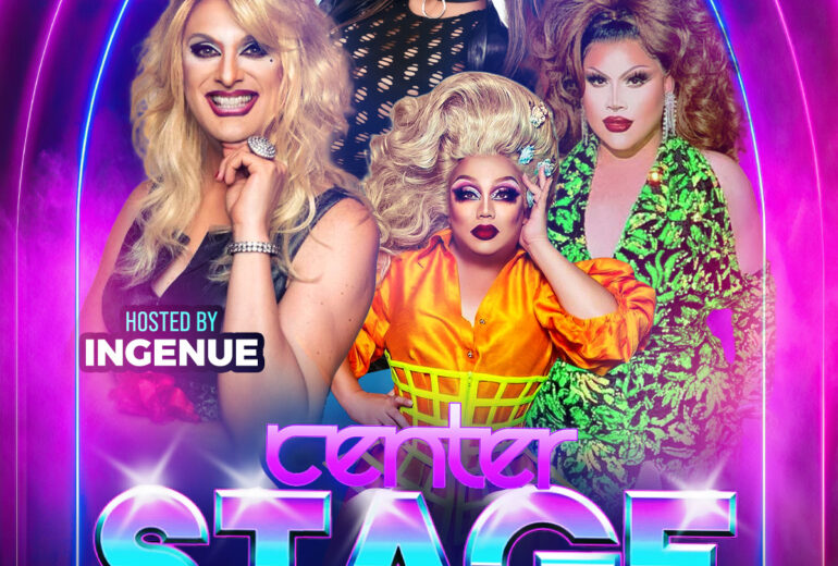 Promotional poster for 'Center Stage' at Micky's West Hollywood, featuring a vibrant display with performers Sabbyiana, Monistat, and Paradox dressed in dazzling drag attire, hosted by Ingenue. The event is on Saturday, September 6th at 8 PM, highlighted by neon lights and glamorous visuals.