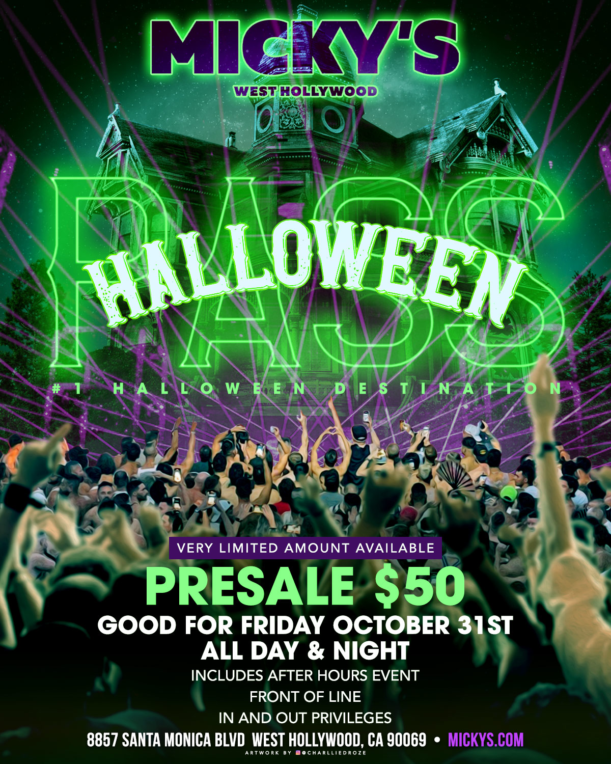 Promotional poster for 'Halloween' event at Micky’s West Hollywood showcasing crowds of party-goers in Halloween costumes, under vibrant purple and green lights, with text detailing a $50 presale for all day and night access on Friday October 31st at 8857 Santa Monica Blvd, West Hollywood, including after-hours events, front of line and in and out privileges.