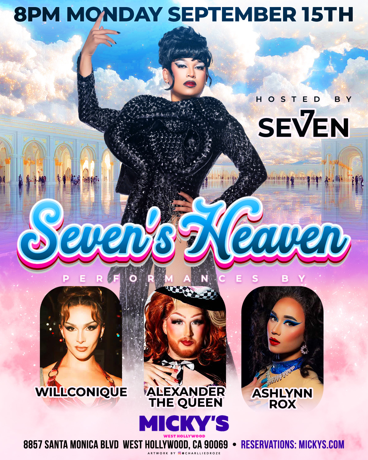 Promotional poster for 'Seven's Heaven' at Micky's West Hollywood, hosted by Seven. Features images of performers Willconique, Alexander The Queen, and Ashlynn Rox against a surreal, cloud-filled heavenly backdrop. Event details include the time as 8 PM on Monday, September 15th, and the venue at 8857 Santa Monica Blvd, West Hollywood, CA.