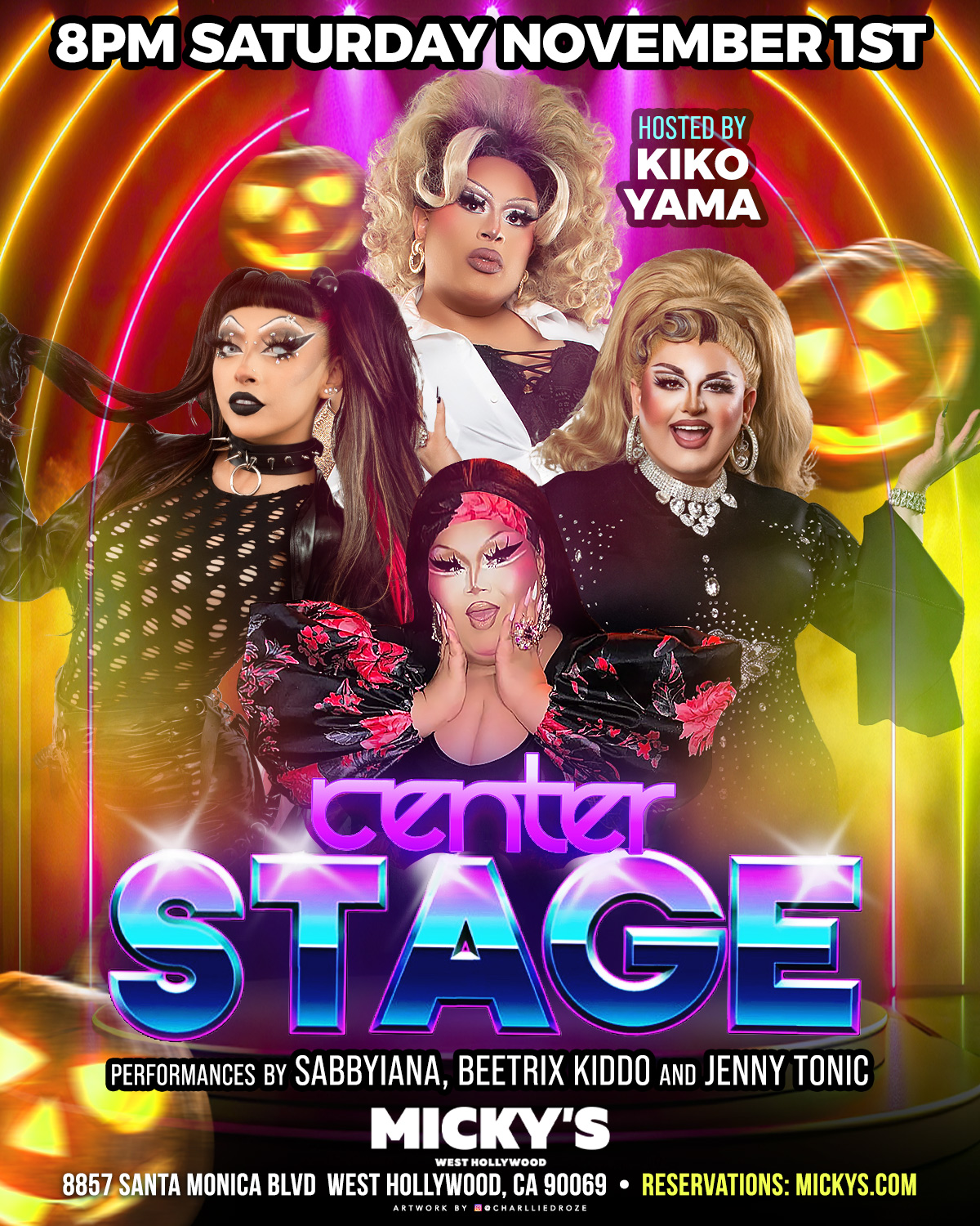Promotional poster for the 'Center Stage' event at Micky's West Hollywood, featuring dramatic poses by drag performers Sabbyiana, Beatrix Kiddo, and Jenny Tonic, against a background of vibrant lights and colors. Hosted by Kiko Yama, the event is scheduled for 8 PM on Saturday, November 1st at 8857 Santa Monica Blvd.