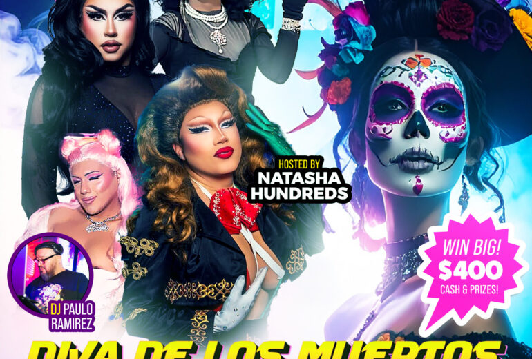 Promotional poster for 'Diva de los Muertos Drag Brunch' at Micky's West Hollywood, showcasing drag performers in vibrant sugar skull makeup. Hosted by Natasha Hundreds on November 2nd, located at 8857 Santa Monica Blvd. The poster features DJ Paulo Ramirez and highlights include a $400 prize and performances by LA Chiquis, Summer Daze, and Ramona La Mamona.