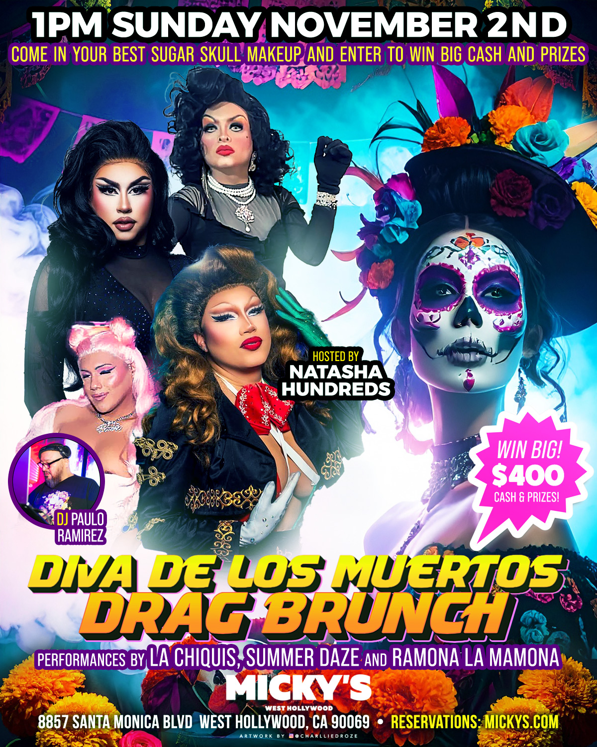 Promotional poster for 'Diva de los Muertos Drag Brunch' at Micky's West Hollywood, showcasing drag performers in vibrant sugar skull makeup. Hosted by Natasha Hundreds on November 2nd, located at 8857 Santa Monica Blvd. The poster features DJ Paulo Ramirez and highlights include a $400 prize and performances by LA Chiquis, Summer Daze, and Ramona La Mamona.