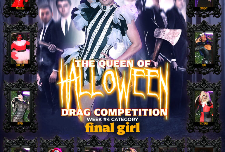 Promotional poster for 'The Queen of Halloween' drag competition at Micky’s West Hollywood featuring a central figure in elaborate drag attire with a horror-inspired background. The poster includes multiple framed images of competing drag queens labeled with names such as Anastasia and Spooky. Event details state it takes place on Thursday, October 16th at 8 PM.