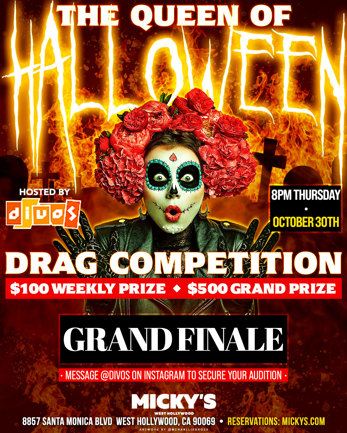 A vibrant promotional poster for 'The Queen of Halloween Drag Competition' at Micky's West Hollywood, featuring a performer in elaborate Halloween makeup with red flowers in her hair, against a fiery backdrop. Hosted by DIOS, the event details include an 8 PM start on Thursday, October 30th, with a $100 weekly and $500 grand prize, located at 8857 Santa Monica Blvd.