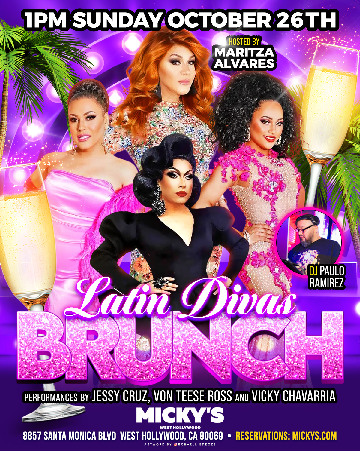Promotional poster for 'Latin Divas Brunch' at Micky's West Hollywood, showcasing drag artists Jessy Cruz, Von Teese Ross, and Vicky Chavarria in glamorous attire, with host Maritza Alvares. Event includes DJ Paulo Ramirez, set against a glittery purple and pink background with champagne imagery. Event scheduled for 1 PM, Sunday, October 26th.