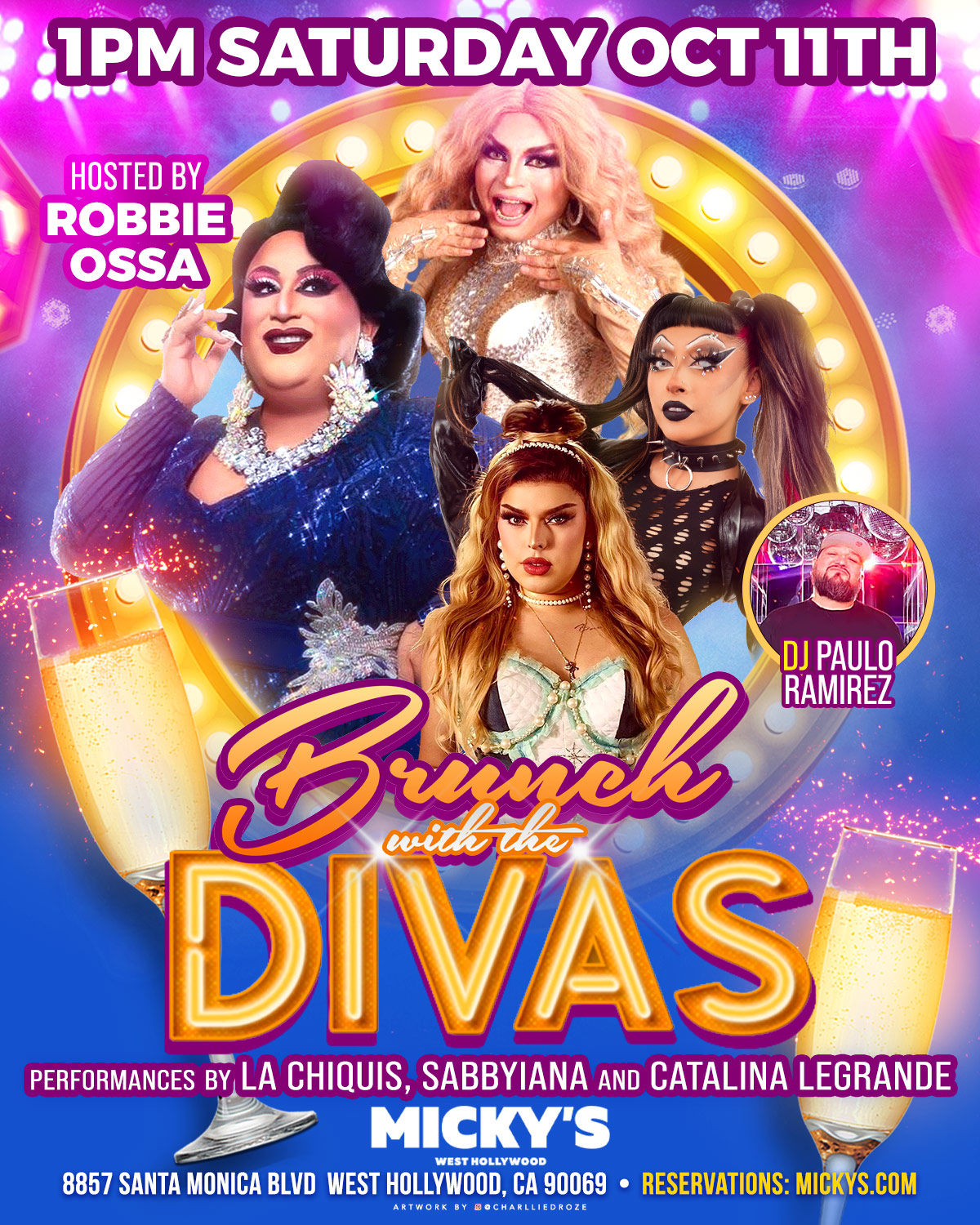 Promotional image for 'Brunch with the Divas' at Micky's West Hollywood, featuring Robbie Ossa as the host with La Chiquis, Sabbyiana, and Catalina Legrande. DJ Paulo Ramirez is also featured. The event is set for 1 PM on Saturday, October 11th, highlighted by a champagne glass. Venue details and the Micky's logo are present.