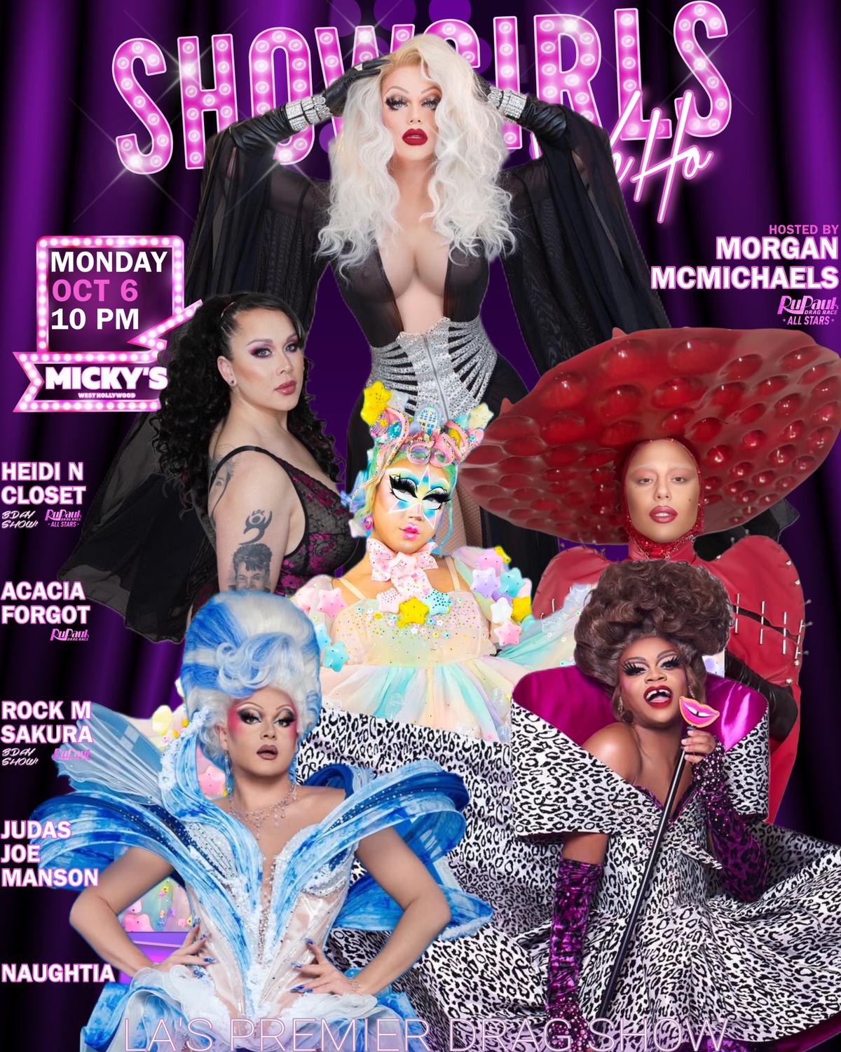 A promotional poster for 'Showgirls WeHo' featuring a lineup of drag performers in colorful, extravagant costumes hosted by Morgan McMichaels. This event takes place on Monday, October 6 at 10 PM at Micky’s West Hollywood.