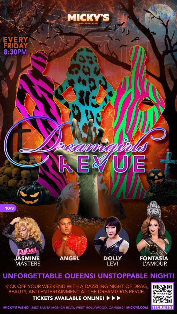 A vibrant promotional poster for 'Dreamgirls Revue' at Micky's West Hollywood, featuring an artistic silhouette design with neon colors and a Halloween theme backdrop. The event showcases performers like Jasmine Masters, Angel, Dolly Levi, and Fantasia L'Amour. Scheduled for Fridays at 8:30 PM, starting October 3rd, 2025. Tickets are available online.