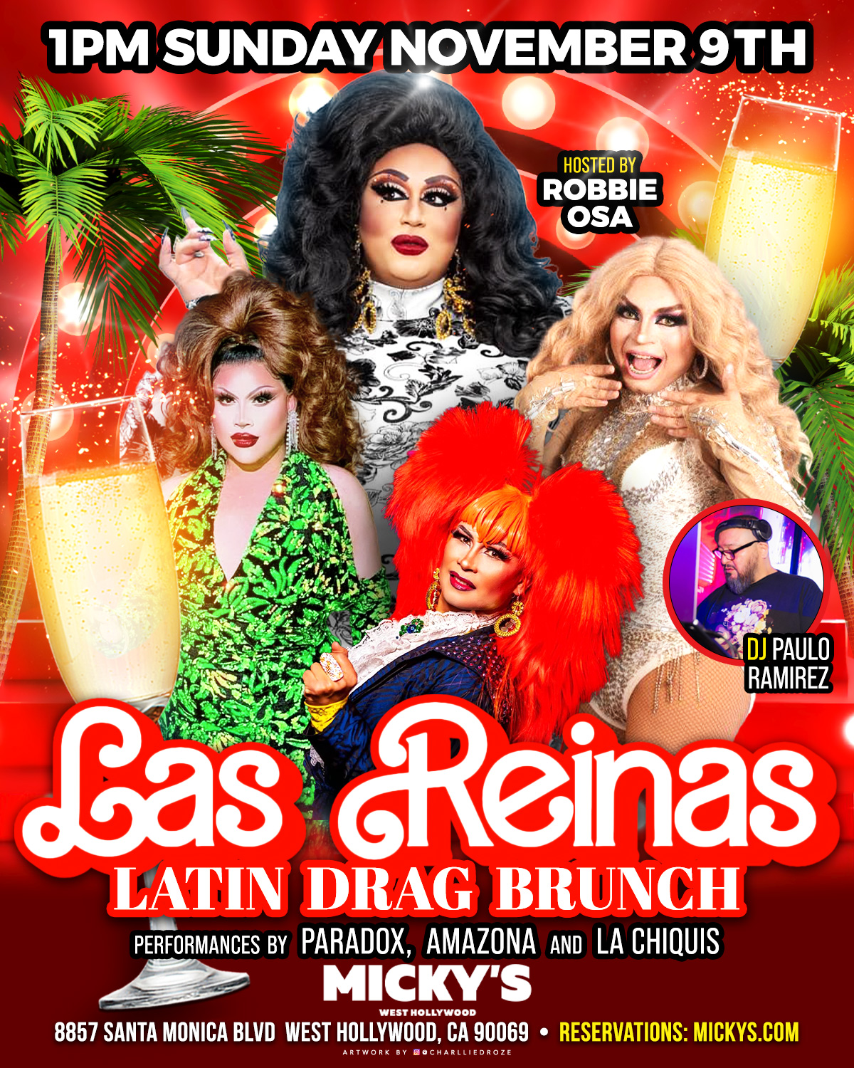 Promotional poster for 'Las Reinas Latin Drag Brunch' at Micky’s West Hollywood, featuring Robbie Osa in a glamorous black and white dress, DJ Paulo Ramirez, and vibrant drag performers Paradox in green, Amazona in orange, and La Chiquis in red. The event includes brunch, cocktails, and spectacular performances, scheduled for 1 PM on Sunday, November 9th.