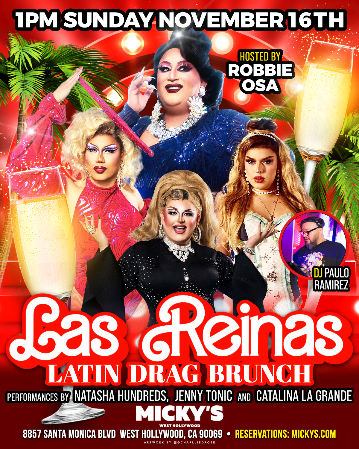 Promotional poster for 'Las Reinas Latin Drag Brunch' at Micky’s West Hollywood, featuring host Robbie Osa and performances by Natasha Hundreds, Jenny Tonic, and Catalina La Grande with DJ Paulo Ramirez. The event includes brilliant drag outfits, champagne glasses, and festive elements, scheduled for Sunday, November 16th at 1 PM.