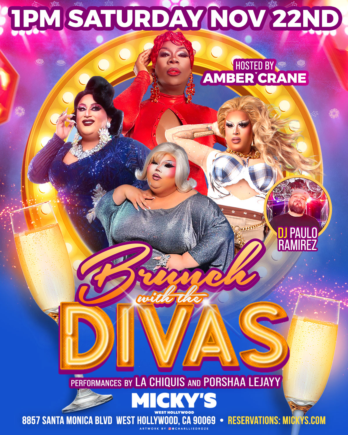 A vibrant promotional poster for 'Brunch with the Divas' at Micky’s West Hollywood, featuring four drag performers in glamorous attire, set against a bright and colorful backdrop with a DJ in the corner. Event details include the host Amber Crane, DJ Paulo Ramirez, performances by La Chiquis and Porshaa Lejay, on Saturday, November 22nd at 1 PM.