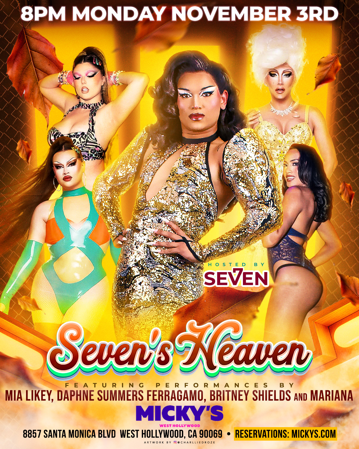 A promotional poster for 'Seven's Heaven' at Micky's West Hollywood featuring prominent drag performers Seven, Mia Likey, Daphne Summers Ferragamo, Britney Shields, and Mariana against a bright autumnal background with golden leaves. The event details state November 3rd, 8 PM, at 8857 Santa Monica Blvd.