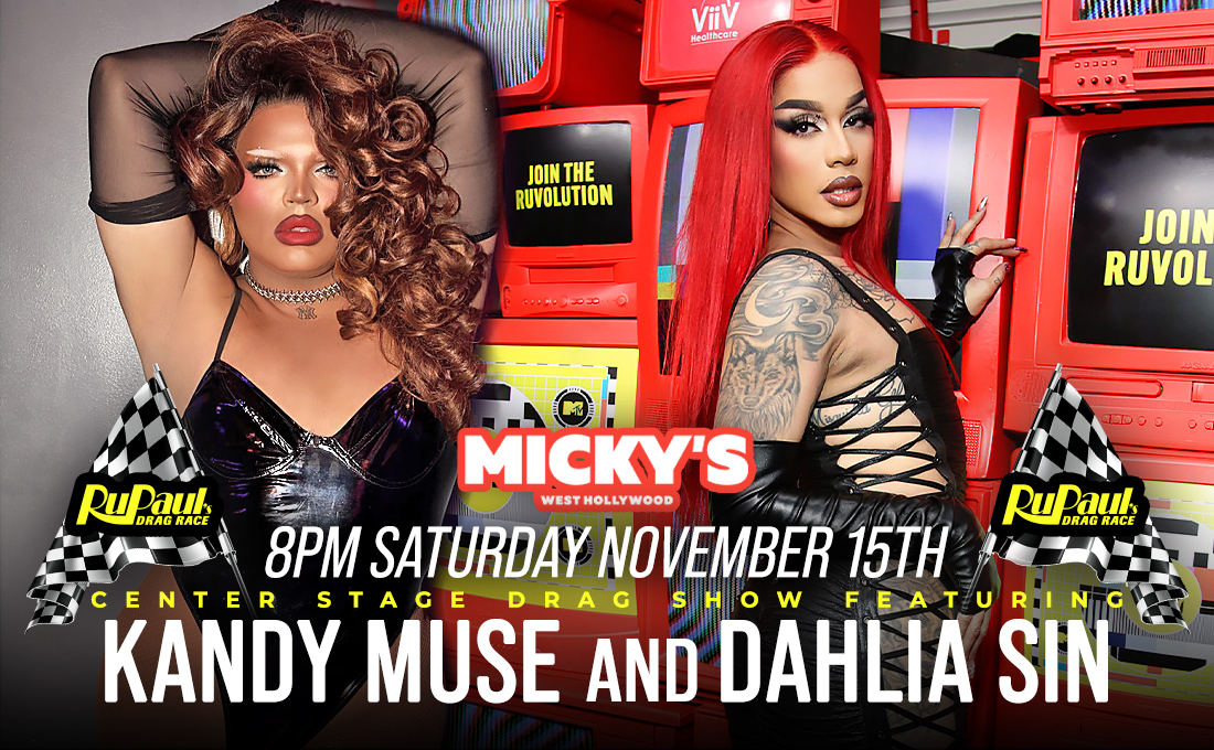 A promotional image for the 'Center Stage Drag Show' at Micky’s West Hollywood, showcasing performers Kandy Muse and Dahlia Sin posed against a backdrop of vibrant colors and racing-themed graphics, including checkered flags. Event details state it will occur at 8 PM on Saturday, November 15th.