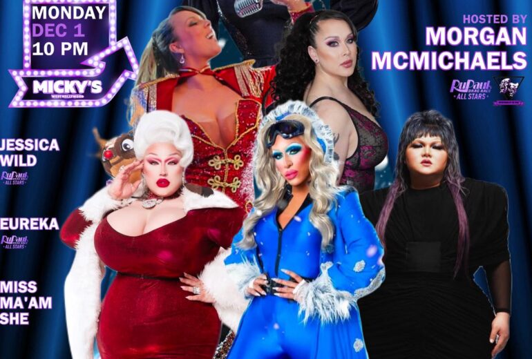 Promotional poster for 'Showgirls WeHo' at Micky's West Hollywood, featuring Morgan McMichaels and drag performers Jessica Wild, Eureka, Miss Ma'Am She, Mariah Carey Carrie, and Naughtia against a neon 'Showgirls' sign. Event takes place on Monday, December 1, 2025, at 10 PM.