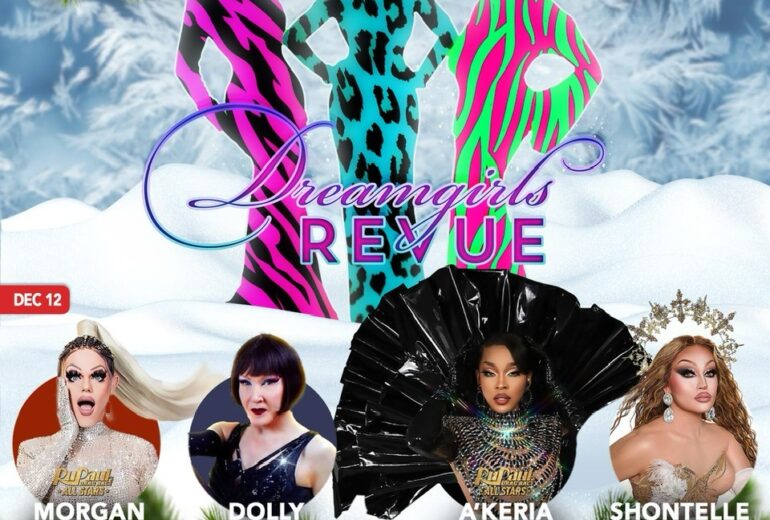 A promotional poster for 'Dreamgirls Revue' at Micky’s West Hollywood, featuring vibrant silhouettes of drag performers in animal prints against a snowy and festive backdrop. The poster highlights the event on December 12, 8:30 PM with performers Morgan McMichaels, Dolly Levi, Akeria Davenport, and Shontelle Sparkles.