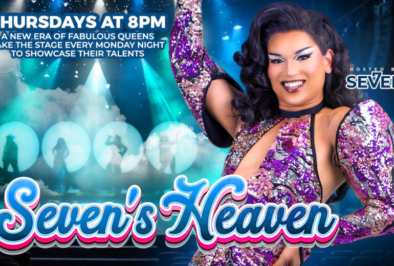 A vibrant promotional poster for 'Seven's Heaven', a drag show event at Micky’s West Hollywood held on Thursdays at 8 PM, featuring the host Seven in a glittering purple outfit with a backdrop of performing dancers under blue spotlights.