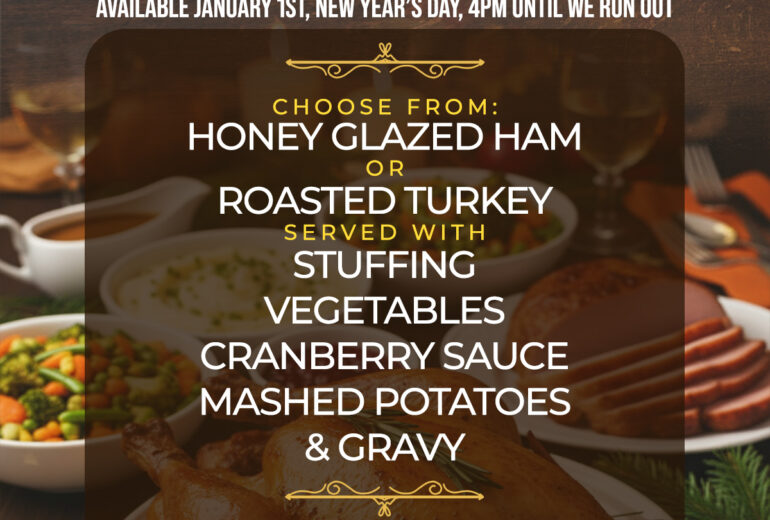 New Year's Day Dinner promotional poster for Micky's West Hollywood. Featuring options of honey-glazed ham or roasted turkey with accompaniments like stuffing, vegetables, cranberry sauce, mashed potatoes, and gravy. Event on January 1st, 4 PM until supplies last, includes $5 wells and $9 Ketel happy hour until 8 PM, and a Latin dance party open until 2 AM.